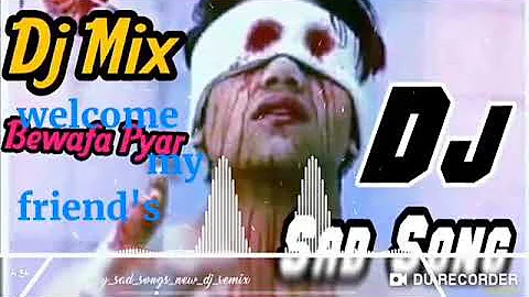 Tujhse bichhad kar zinda hai😢😢 full Hd Hindi song DJ