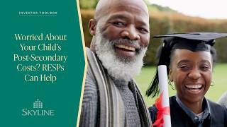 Worried About Your Child’s Post-Secondary Costs RESPs Can Help