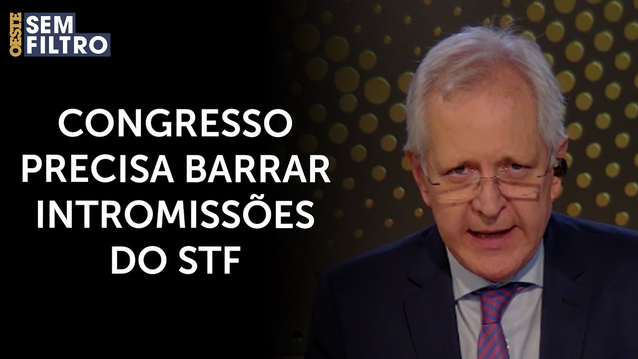 Augusto Nunes: ‘STF não tem o direito de legislar, o Supremo julga’ | #osf