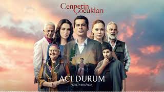 Acı Durum Telli Versiyon Cennetin Çocukları Dizi Müziği