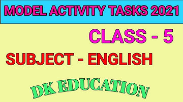 model activity task class 5 English//model activity task june 2021