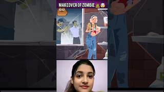 The Makeover Of A Zombie