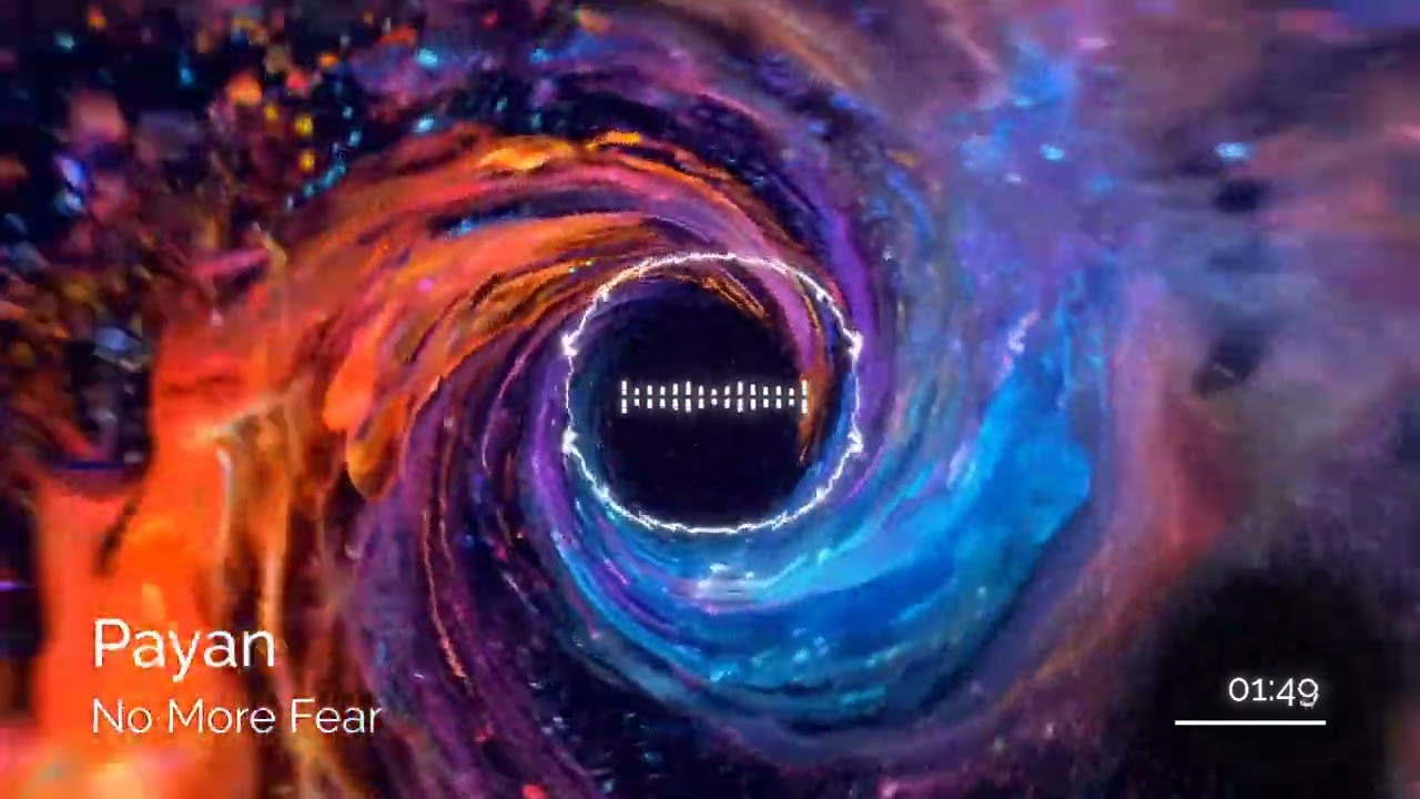 Payan - No More Fear (Official Visualizer)