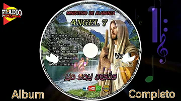 Ministerio de Alabanza ANGEL 7  VoL.1  Álbum Completo