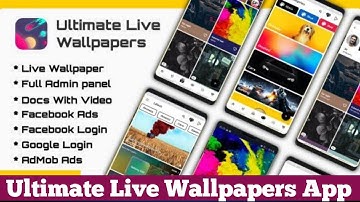 Ultimate Live Wallpapers Application (GIF/Video/Image)  Android studioSourse Code download