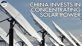Concentrating solar power brightens China’s green dream