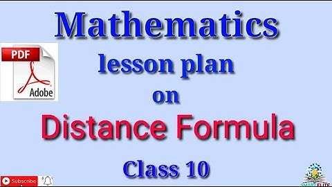 Mathematics lesson plan | Lesson plan on distance formula | lesson plan on co-ordinate geometry |