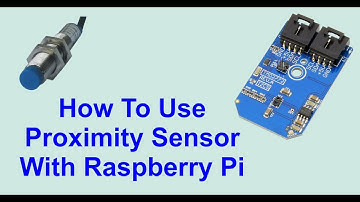 How To Use Proximity Sensor With Raspberry Pi - Raspberry Pi Tutorial