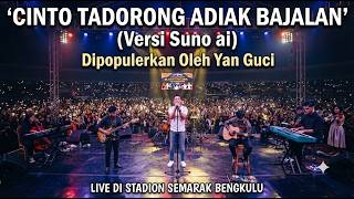 Cinto Tadorong Adiak Bajalan (Versi Suno ai) Live Perfome