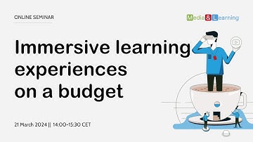 Immersive learning experiences on a budget