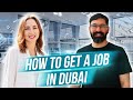 How to get a job in Dubai in 2021.