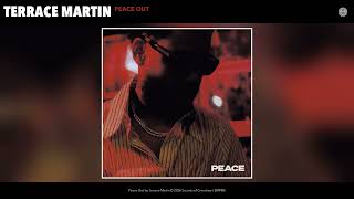Terrace Martin - Peace Out (Official Audio)