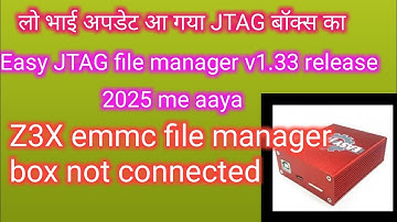 Z3x Emmc file manager v1.33 release | Emmc file manager box not connected | All ufs ic support