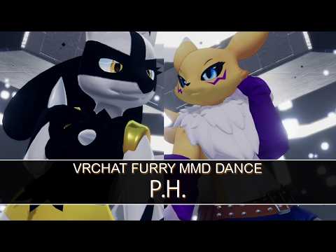 [VRChat Furry MMD Dance] - P.H.