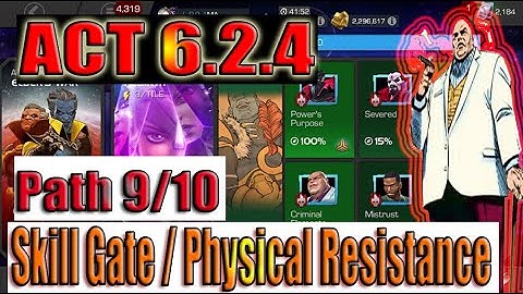 Act 6.2.4 Path 9/10 (Skill Gate/Physical Resistance) - Marvel Contest of Champions