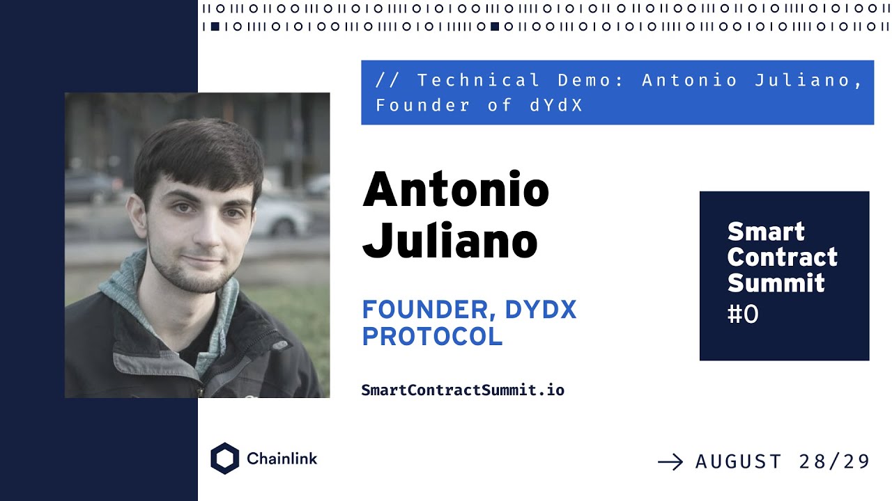 Technical Demo: Antonio Juliano, Founder of dYdX