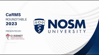 COSSNET Pre-CaRMS Roundtable Series | Northern Ontario School of Medicine University