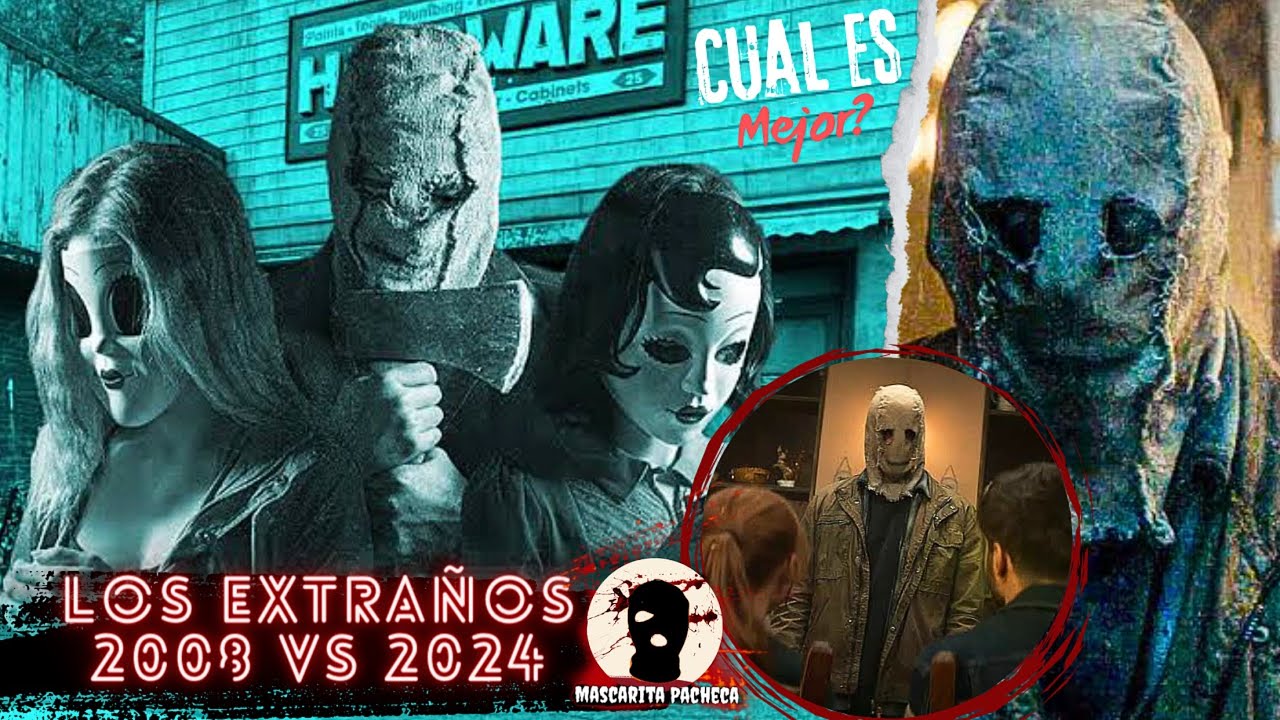 LOS EXTRAÑOS: Capitulo 1 “2024” VS LOS EXTRAÑOS “2008” - Cuál es Mejor ...