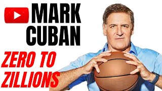 Mark Cuban: $5.7 Billion Dollar Legacy & Lessons Learned