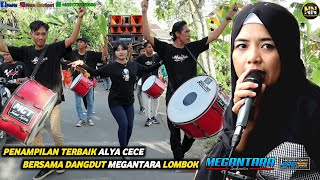 PENAMPILAN TERBAIK ALYA CECE BERSAMA DANGDUT MEGANTARA LOMBOK
