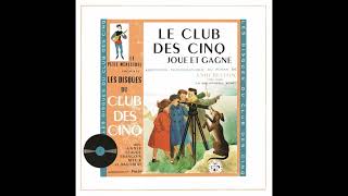 LE CLUB DES CINQ JOUE ET GAGNE (Partie 3) Disques ADES - Années 60 - Enid BLYTON