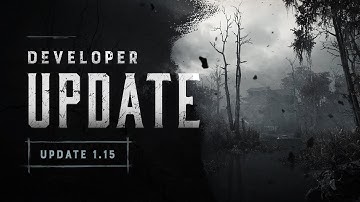 Developer Update | Update 1.15 | Hunt: Showdown