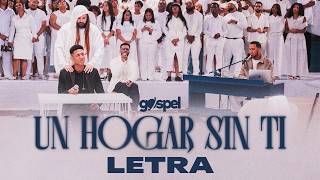 Grupo Grace - Un hogar sin ti (Letra)