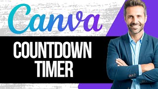 How to Create a Countdown Timer in Canva | Full Tutorial 2025