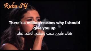 Selena gomez - Heart Wants What It Wants   lyrics مترجمة للعربي