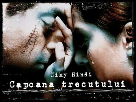 Niky Hindi Capcana Trecutului Hit Oct 2018 Youtube
