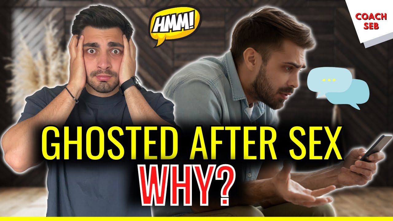 Why Women GHOST After Sex (All MEN Should Know This!) - YouTube