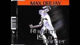 Max Deejay - Rhythm Is A Dancer  (Extended Dancer)