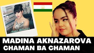 REACTION  Madina Aknazarova "chaman ba chaman" ری اکشن بهترین آهنگ تاجیکی از مدینه چمن به چمن
