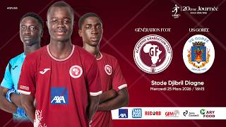Suivez le match GENERATION FOOT vs US GORÉE 20ème journée Ligue 1