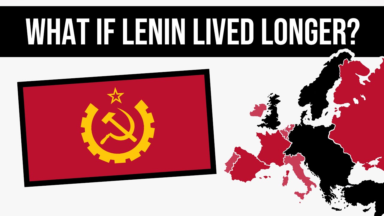 Alternate History: What If Lenin Lived Longer? - YouTube