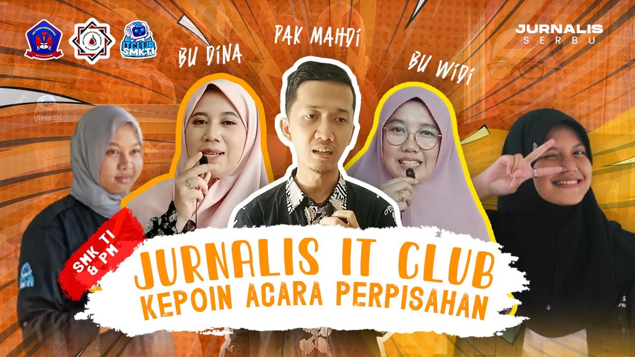 YUK KITA KEPOIN ACARA PERPISAHAN SMK TERPADU IBAADURRAHMAN DAN SMK PERIWISATA PERCIK MADANI