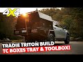 Triton Tradie ute build: TC Boxes tray and toolbox installed | 4X4 Australia