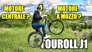 Meglio TOUROLL o Eleglide ? MOTORE CENTRALE o a MOZZO ? Rispondo alle vostre domande - TOUROLL J1