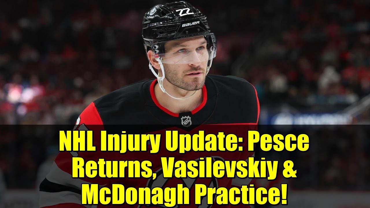 NHL Injury Update: Pesce Returns, Vasilevskiy & McDonagh Practice!