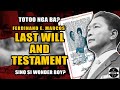 Totoo ba? LAST WILL and TESTAMENT (President Ferdinand E. Marcos)