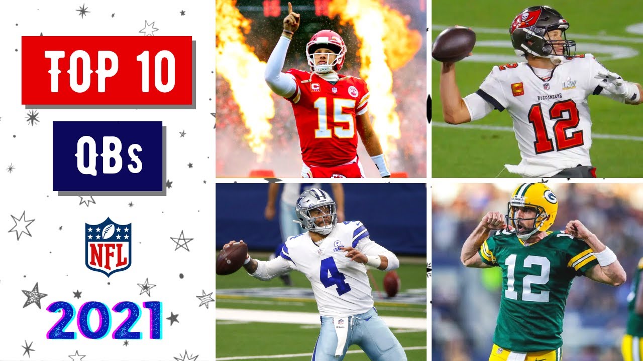 TOP 10 QUARTERBACKS 2021 LOS MEJORES MARISCALES NFL 2021 YouTube
