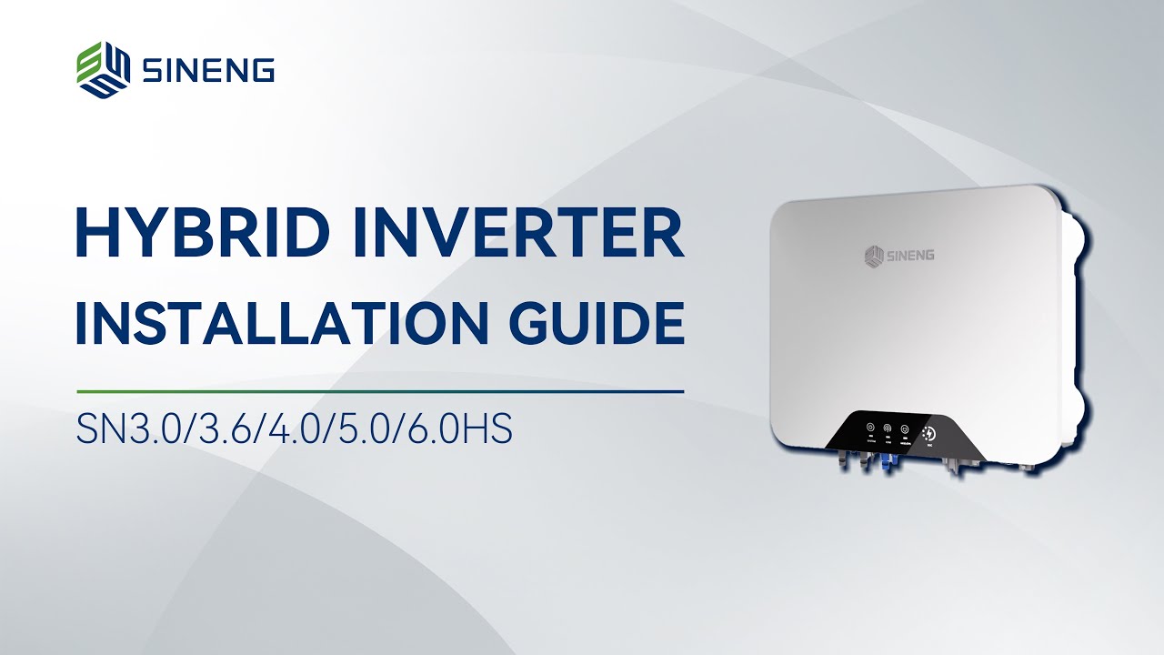 Sineng Sineng 3.0~6.0kW hybrid inverter installation guide - YouTube
