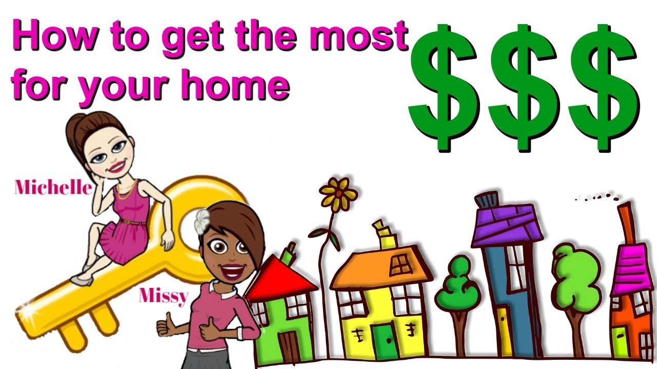 How To Get The Most For Your Home YouTube