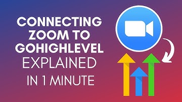 How To Connect Zoom To GoHighLevel (2025)