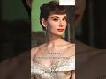 Evolution of Audrey Hepburn