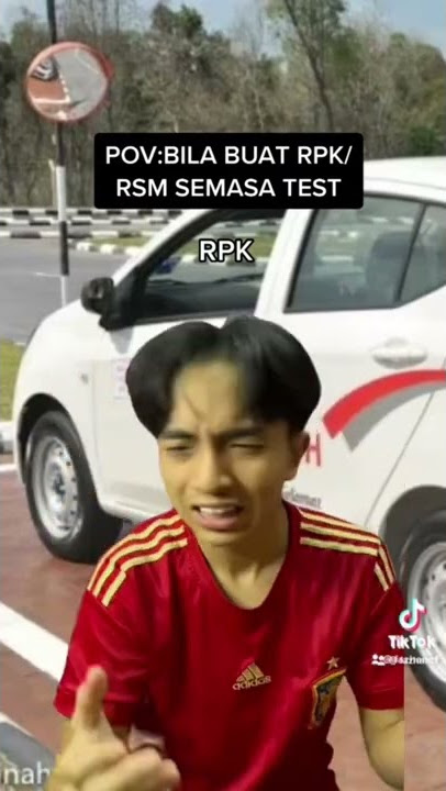 BILA BUAT RPK/RSM SEMASA TEST MEMANDU #shorts #tiktokmalaysia