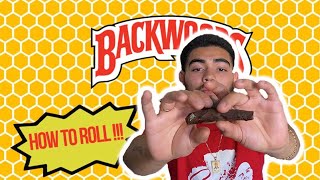 How To Roll A Backwood