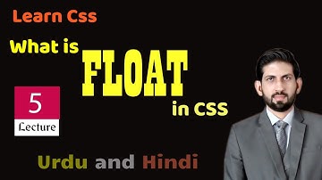 Float in Css | Lecture 5 | Web Designing in Urdu and Hindi | Sekho From Naveed