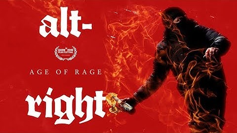 Alt Right: Age of Rage (2018) Clip