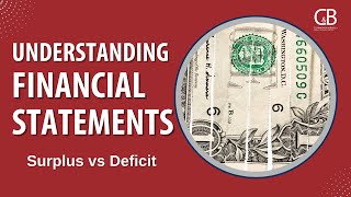Understanding Financial Statements: Surplus vs Deficit Net Worth